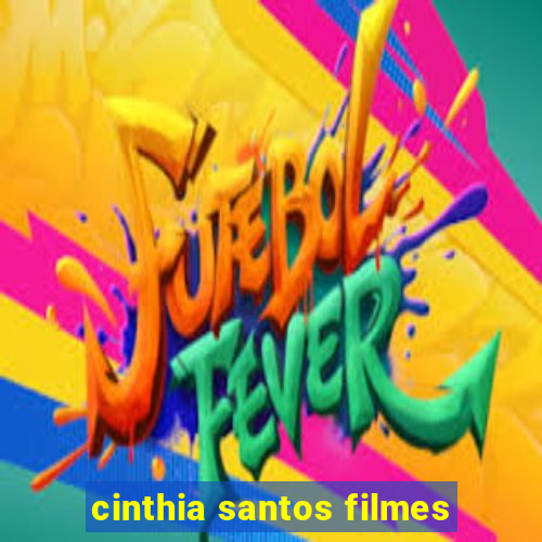 cinthia santos filmes